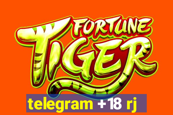 telegram +18 rj